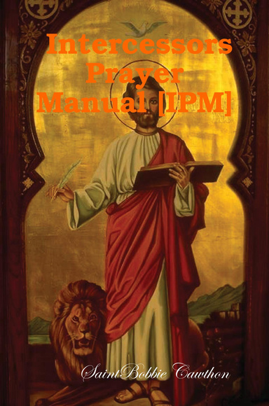 Intercessors Prayer Manual [IPM]
