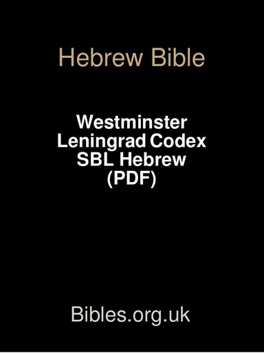 Hebrew Bible - Westminster Leningrad Codex