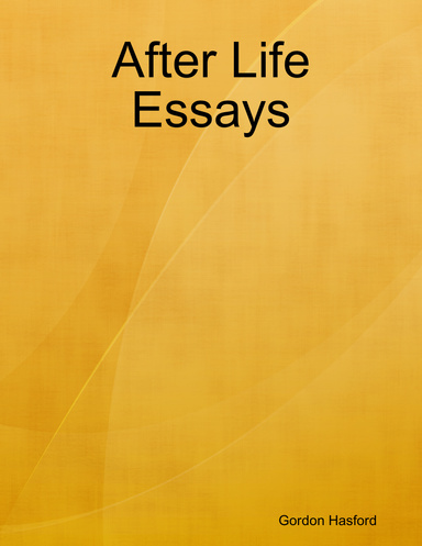 After Life Essays