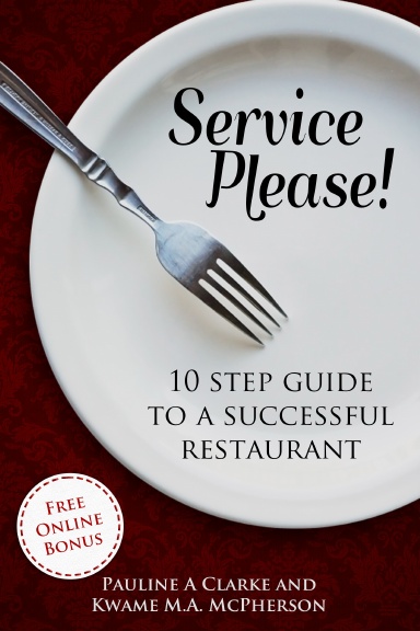 Service Please: 10 step guide to a successful restaurant