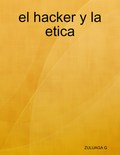 el hacker y la etica