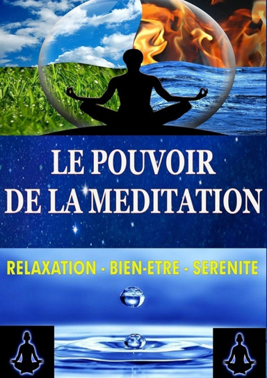 Le Pouvoir de la Méditation