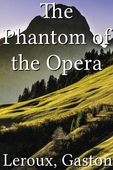 The Phantom of the Opera