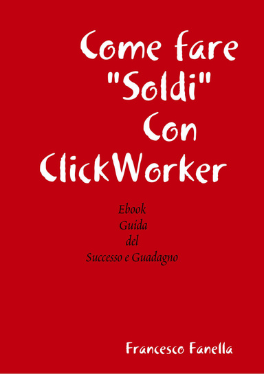 Come fare soldi con ClickWorker