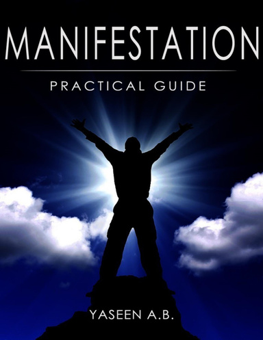 Manifestation Practical Guide