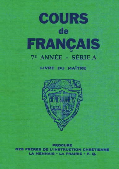 Cours de français - 7e année - Livre du Maître