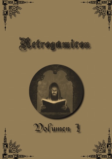 Retrogamicon Volumen 1