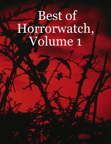 Best of Horrorwatch, Volume 1