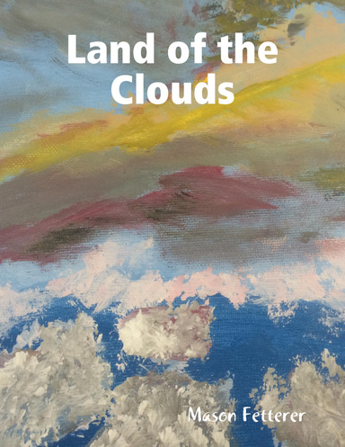 Land of the Clouds