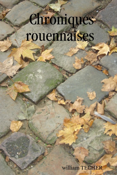 Chroniques rouennaises