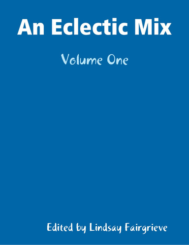 An Eclectic Mix - Volume One