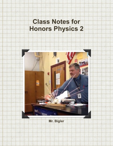 Honors Physics 2 Notes