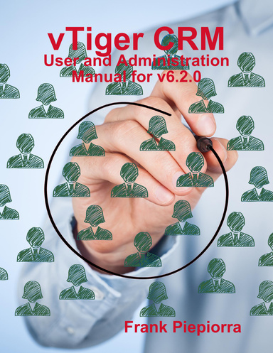 vTiger CRM - User and Administration Manual for v6.2.0