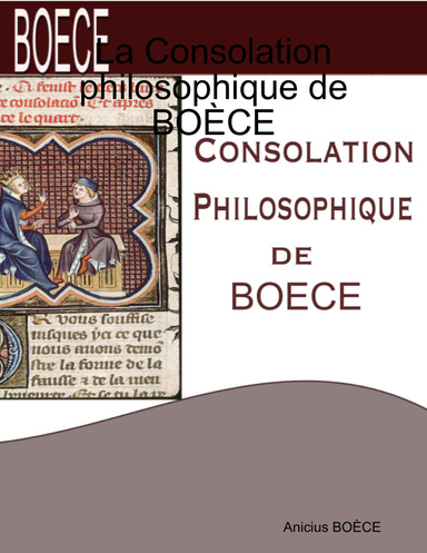 La Consolation philosophique de BOÈCE