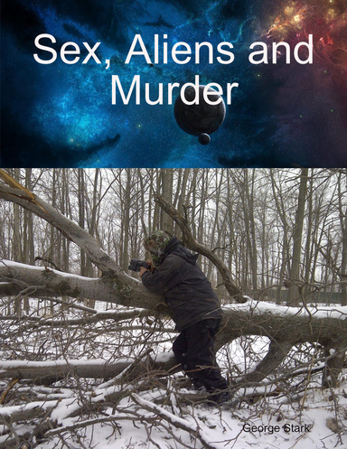 Sex, Aliens and Murder