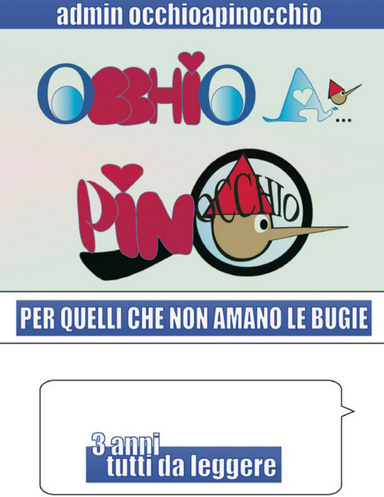 OCCHIO A... pinOCCHIO - Per quelli che non amano le bugie - 3 anni tutti da leggere