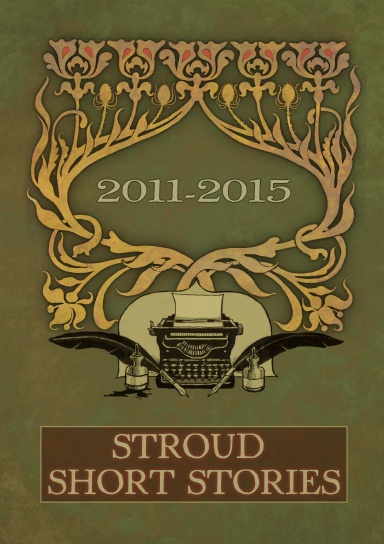 Stroud Short Stories 2011-2015