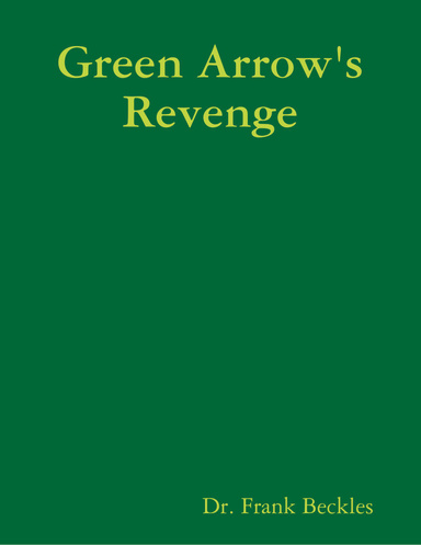 Green Arrow's Revenge