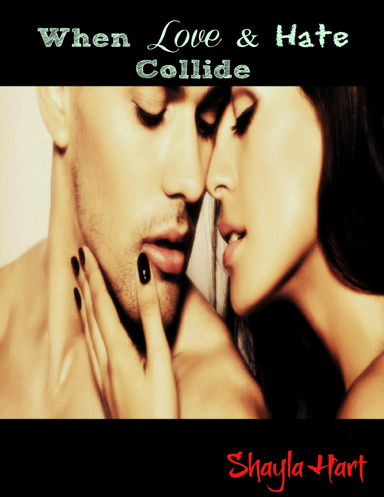 When Love and Hate Collide