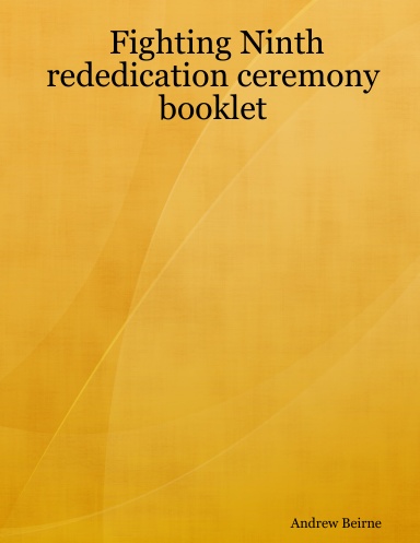 Fighting Ninth rededication ceremony booklet