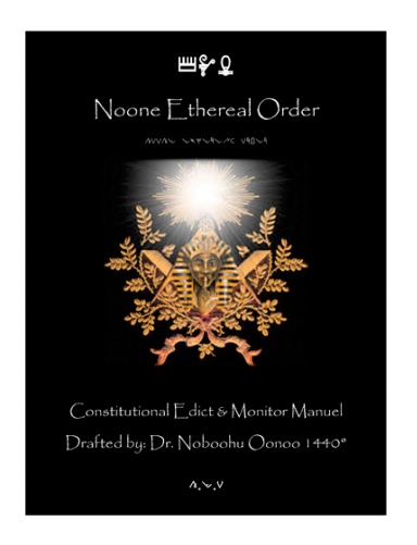 Noone Ethereal Order Constitutional Grand Edict & Sacred Ritual