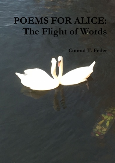 POEMS FOR ALICE: The Flight of Words