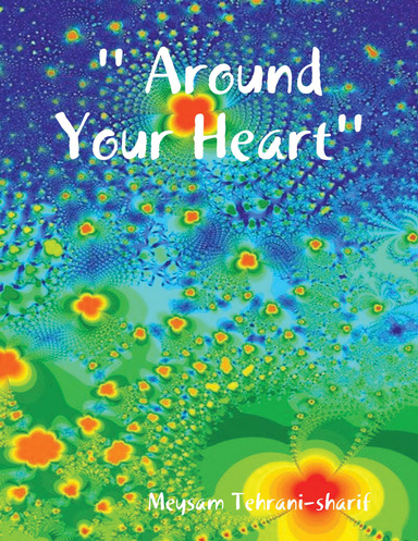 '' Around Your Heart''