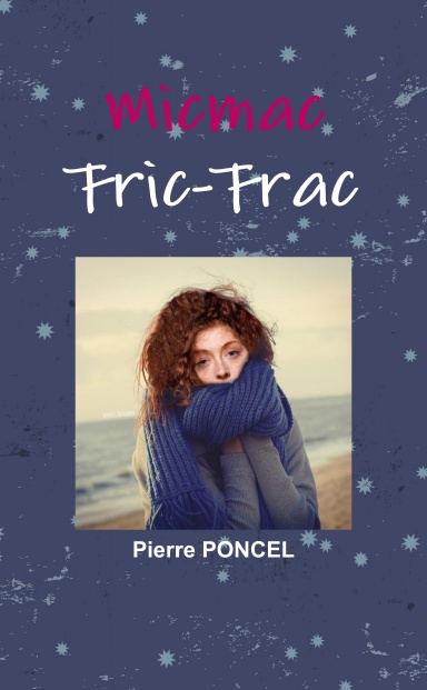 Micmac Fric-Frac