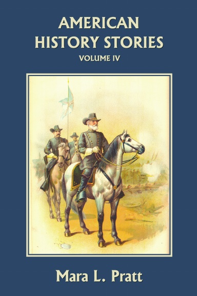 American History Stories, Volume IV