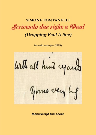 Scrivendo due righe a Paul (Dropping Paul A line) - for solo trumpet (music score)