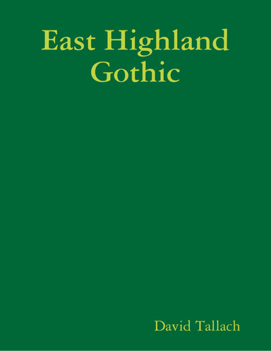 East Highland Gothic