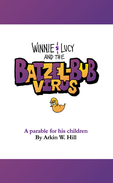 Winnie and Lucy and the Baizel-bub Virus