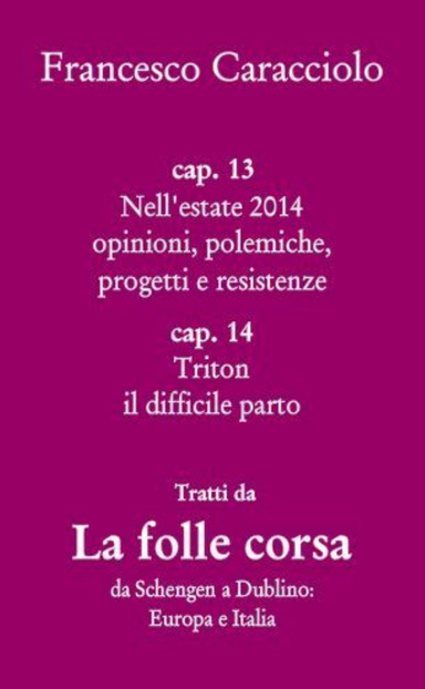 La folle corsa cap. 13 e 14