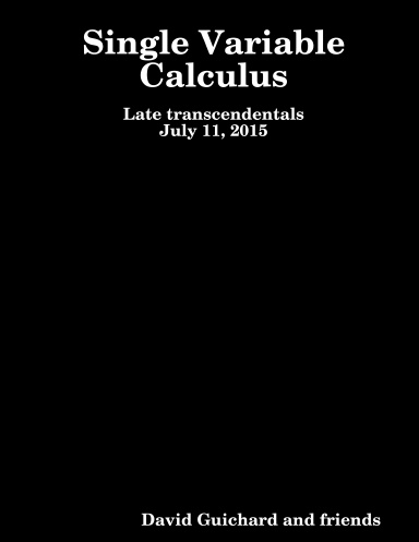 Single Variable Calculus, late transcendentals, 2015.07.11