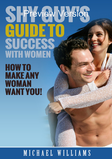 Shy Guy’s Guide  to Success  With Women Preview