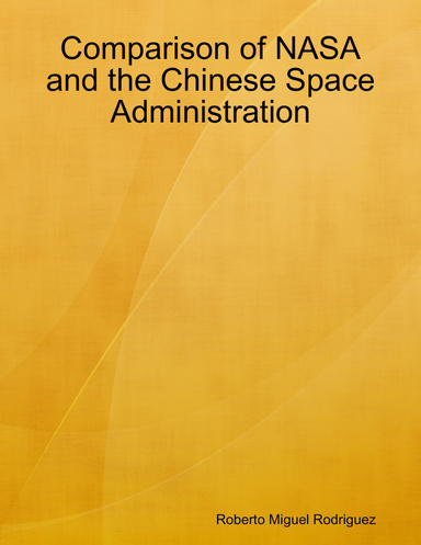 Comparison of NASA and the Chinese Space Administration