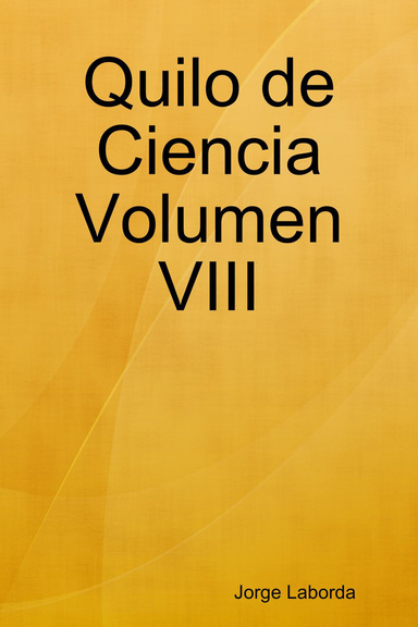 Quilo de Ciencia Volumen VIII