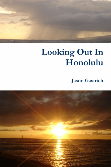 Looking Out In Honolulu