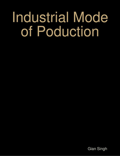 Industrial Mode of Poduction