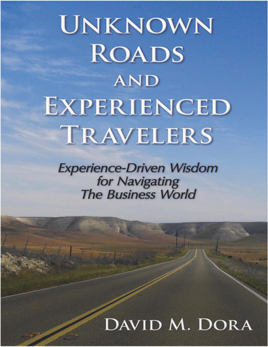 Unknown Roads and Experienced Travelers