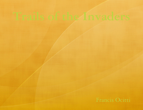 Trails of the Invaders