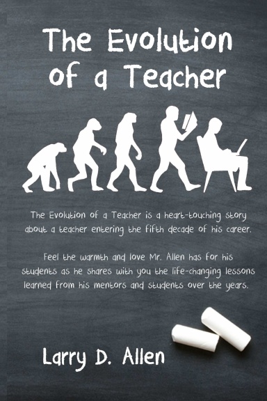 The Evolution of a Teacher