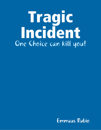 Tragic Incident (Short Story)