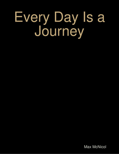 Every Day Is a Journey