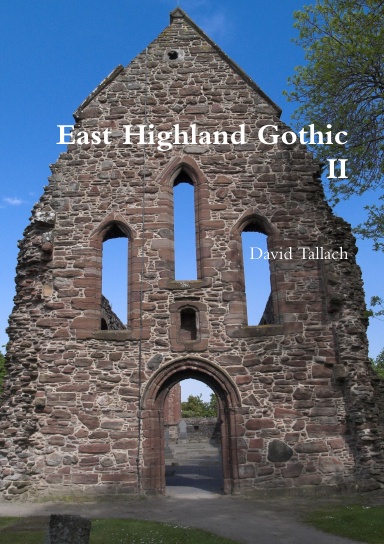 East Highland Gothic II