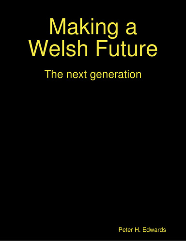Making a Welsh Future