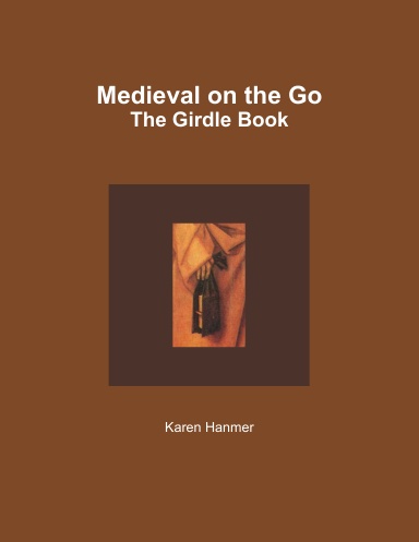 Medieval on the Go: The Girdle Book