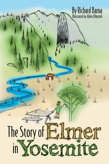 The Story of Elmer In Yosemite