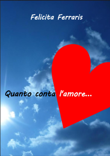 Quanto conta l'amore