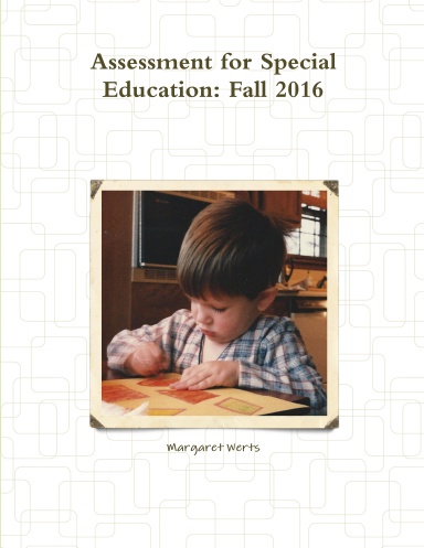 Assessment for Special Education: Fall 2016